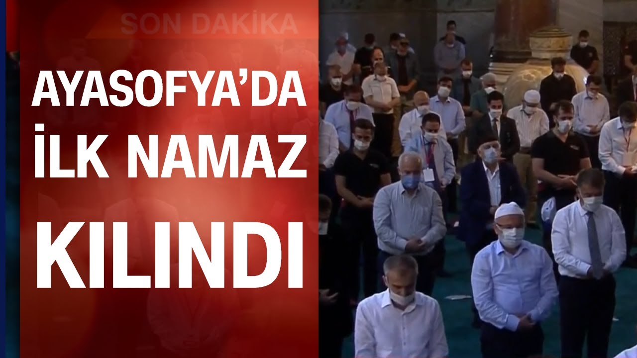 Ayasofya'da 86 yıl sonra ilk namaz