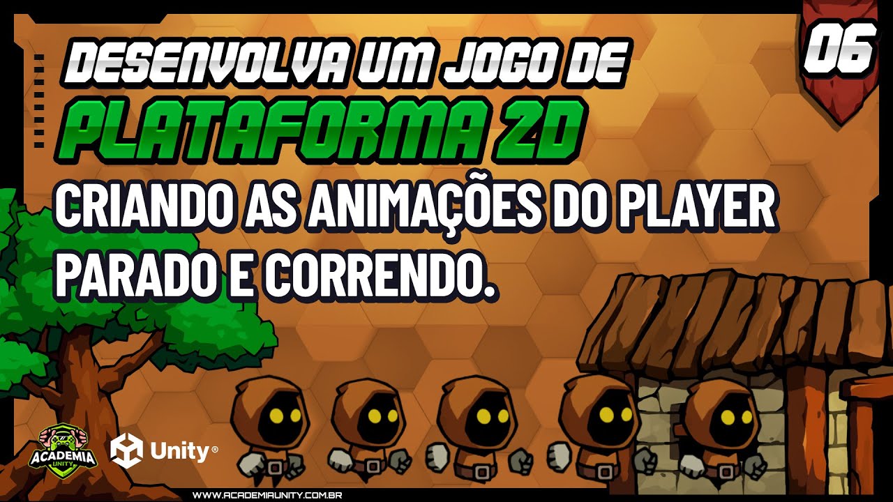 Desenvolvendo um jogo de Plataforma 2D - Criando as animações do player parado e correndo #06
