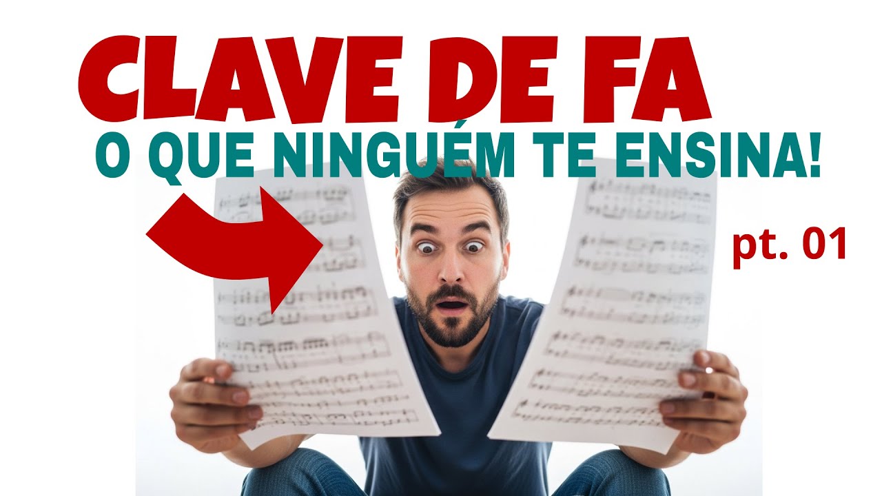 Clave de Fa | O que ninguém te ensina - Parte 1