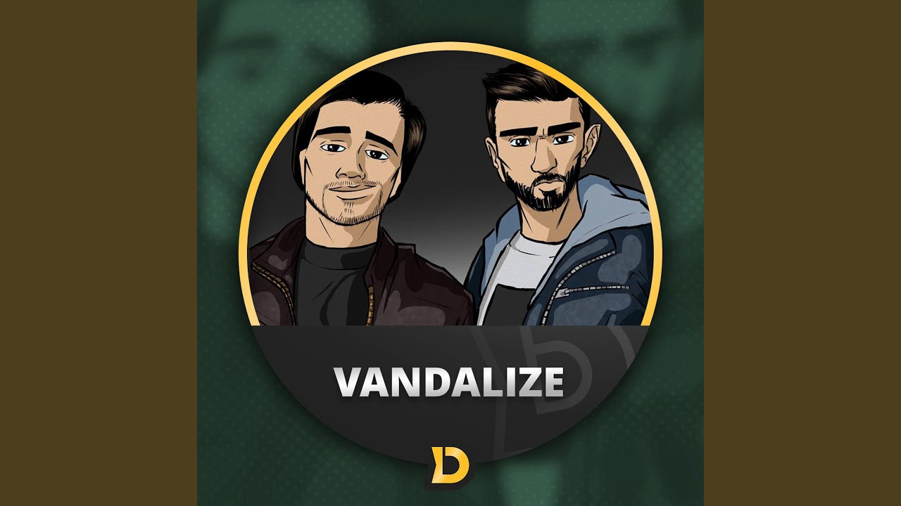 Vandalize