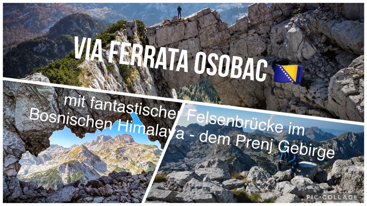 Via Ferrata OSOBAC und Felsenbr&uuml;cke - Natursch&ouml;nheiten in Bosnien und Herzegovina