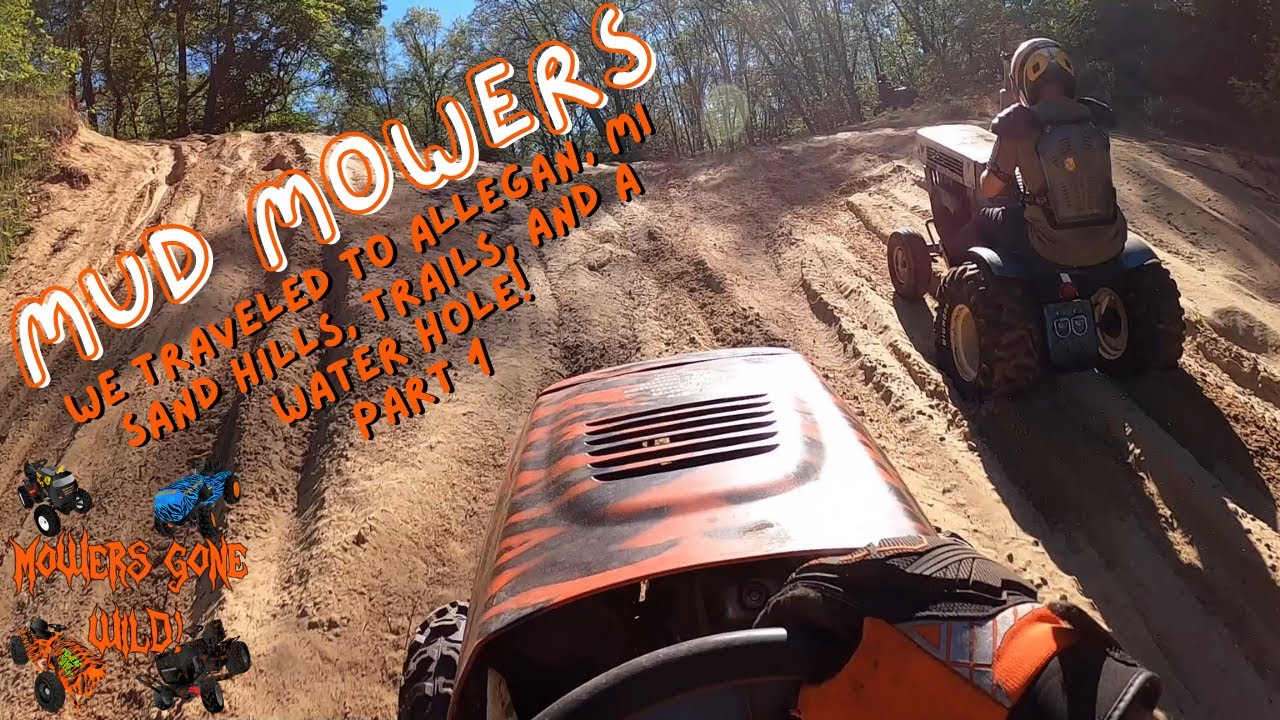 Mowers Traveled To Allegan, MI   Sand Hills, Trail Rides, and Water Hole Part 1