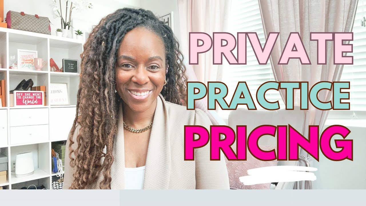 How To Price Your Mental Health Private Practice In 2024