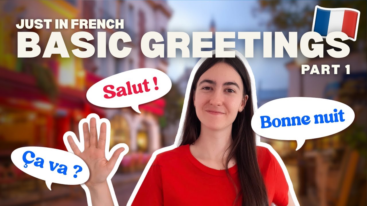 French Greetings for Beginners with Dialogues and Quiz