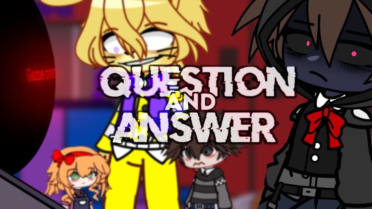 Aftons/FNaF Answers Your Questions || Afton Family || short