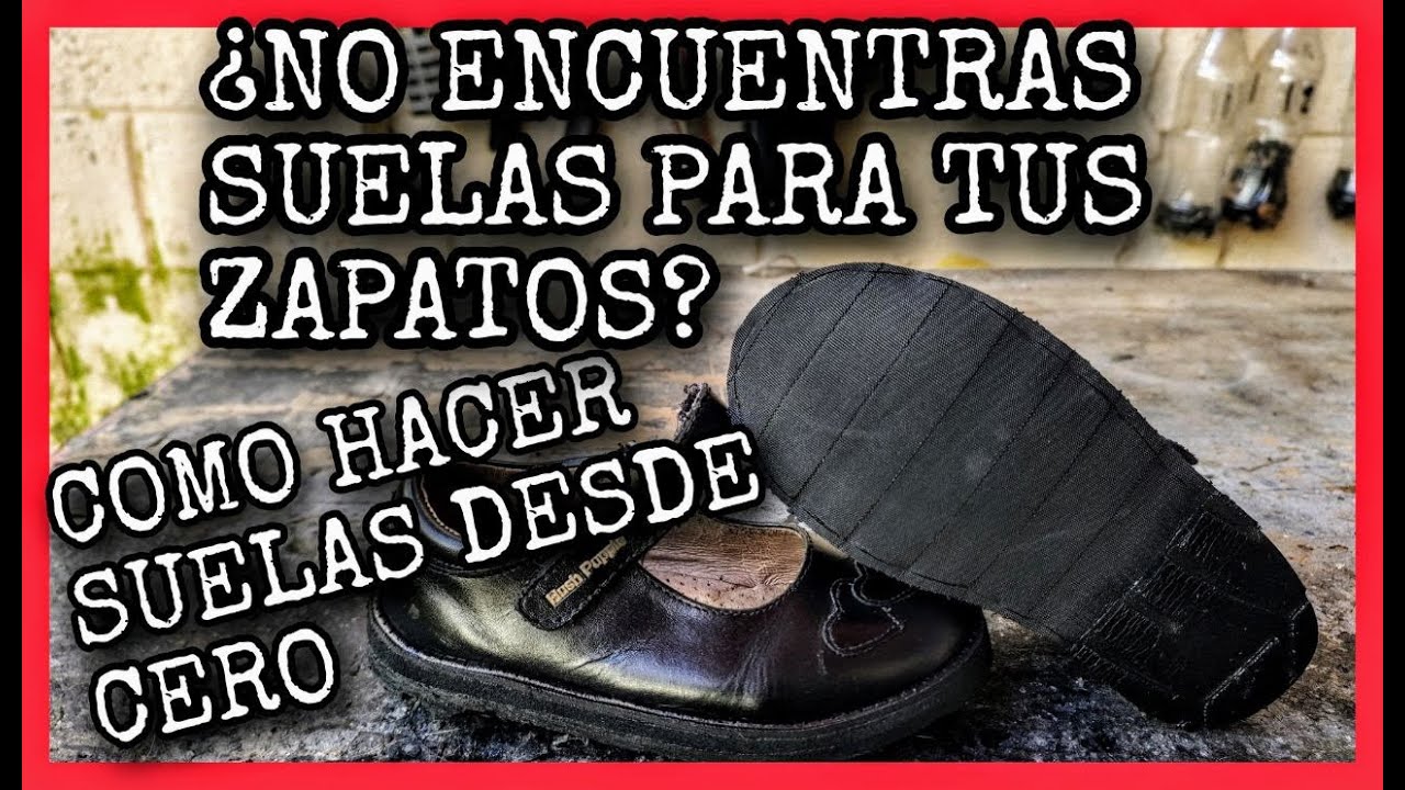 COMO HACER SUELA PARA CALZADO DESDE CERO👞🥾🥿😲