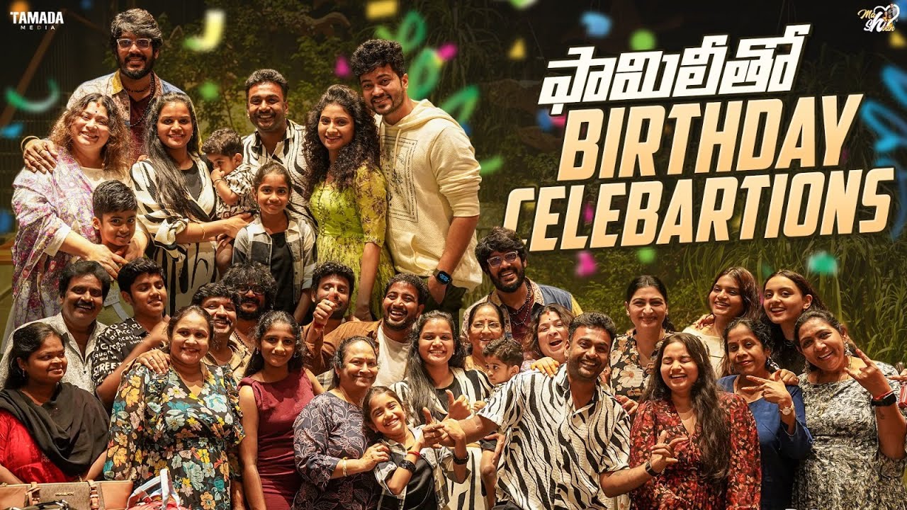 Family తో Birthday Celebrations || Mahishivan || Tamada Media