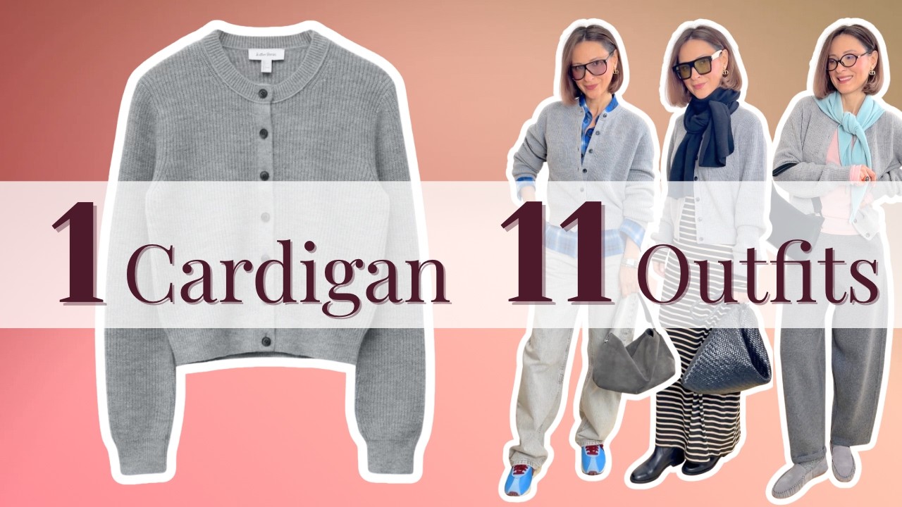 1 Basic Cardigan, 11 Outfits | From Casual to Bold