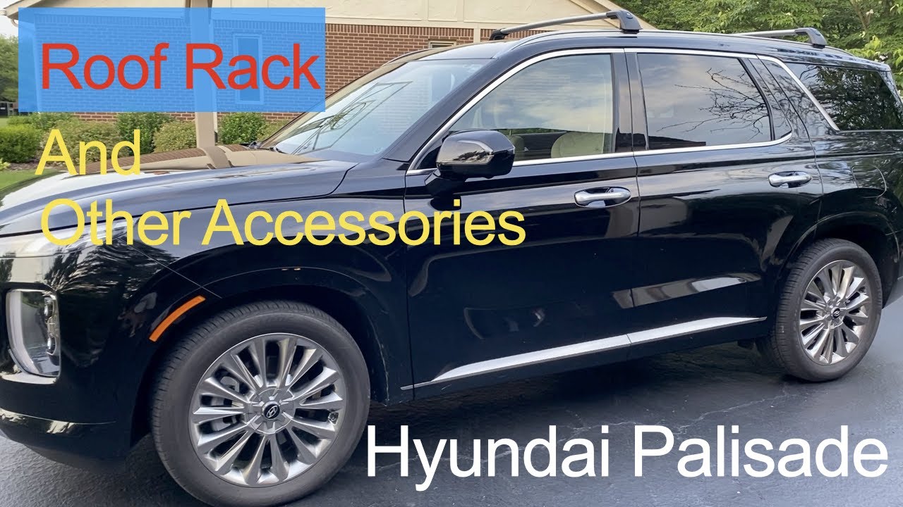 Hyundai Palisade accessories including roof rack and trunk cover
