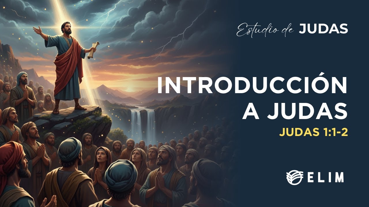 Introducción a Judas | Juan 1:1-2 | Estudio Bíblico