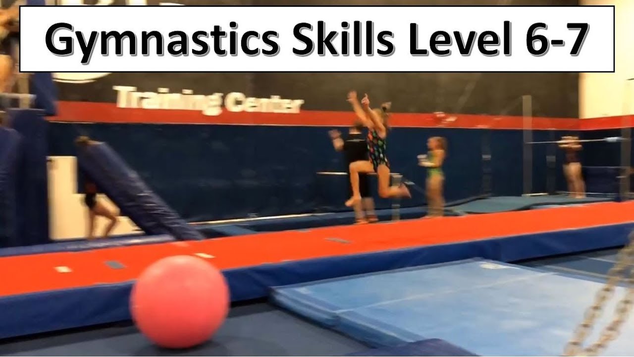 Gymnastics Skills Level 6-7