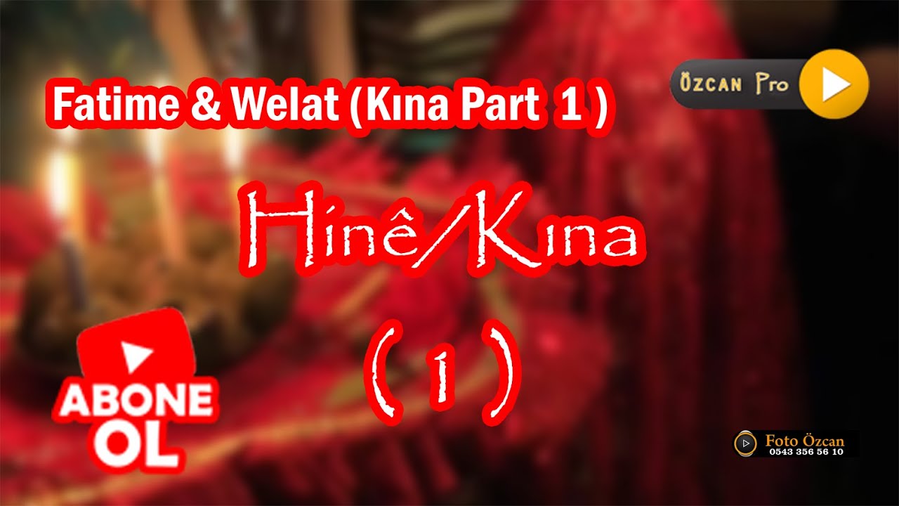 Fatime & Welat (Kına Part  1  )   Eken Ailesi / Foto Özcan 0543 356 56 10