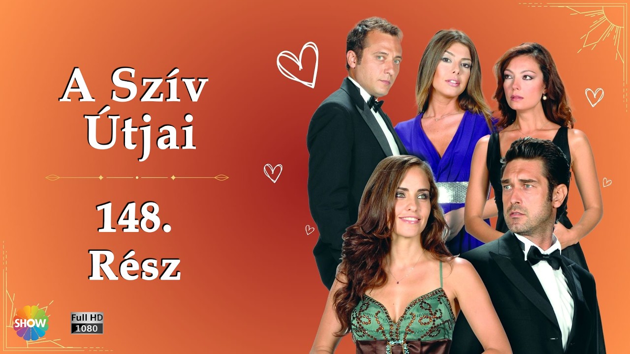 A Szív Útjai | 148. Rész