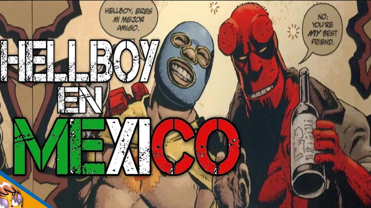 Hellboy en Mexico Historia Completa - Datos Banana