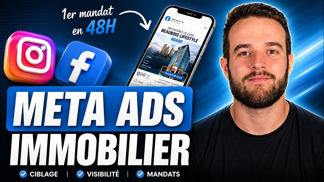 Meta Ads Immobilier : la campagne estimation vendeurs pas-&agrave;-pas (tutoriel complet)