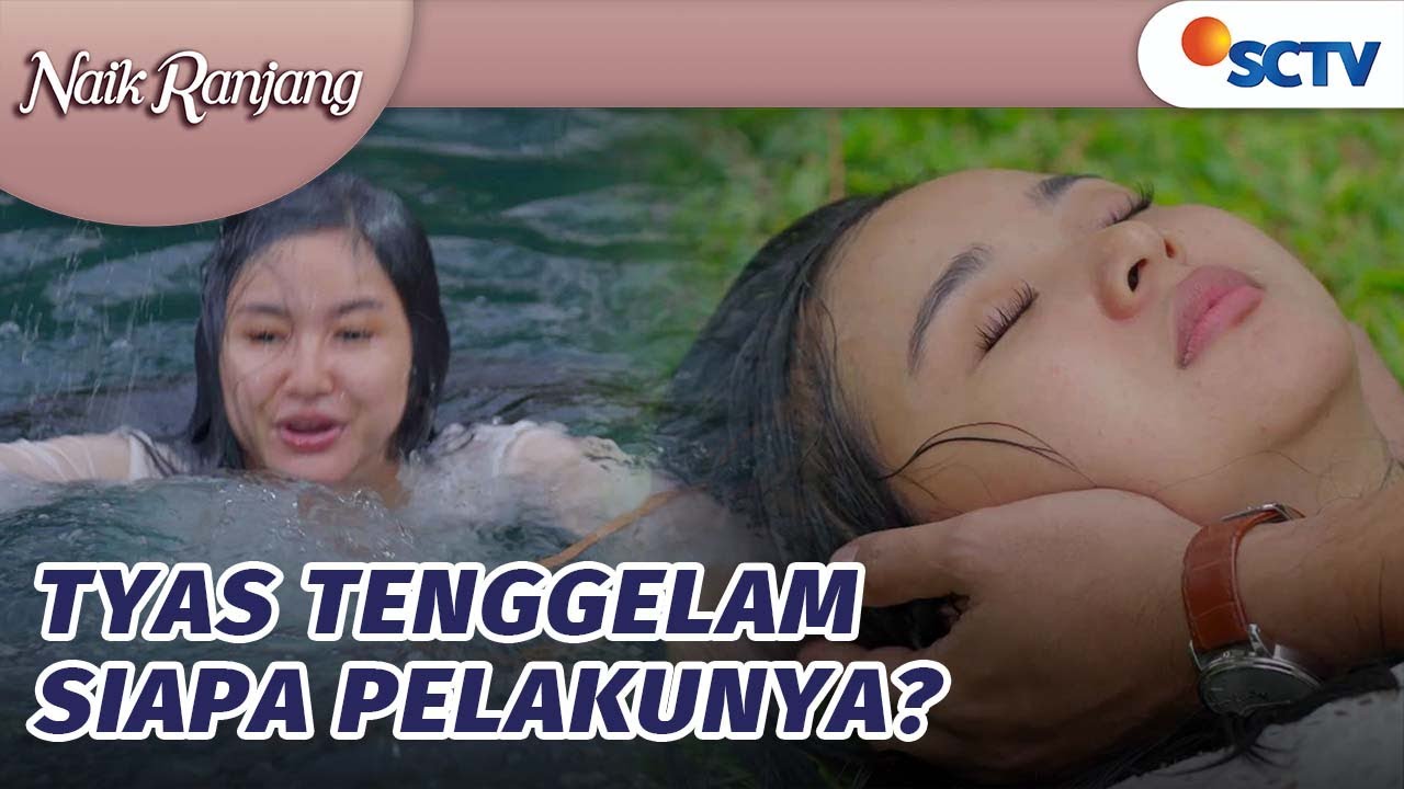Waduh Tyas Kecebur di Danau! Ulah Siapa Ini? | Naik Ranjang - Episode 138