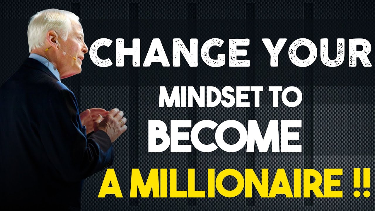 Be A Millionaire | Brian Tracy | MUST WATCH NOW!!!