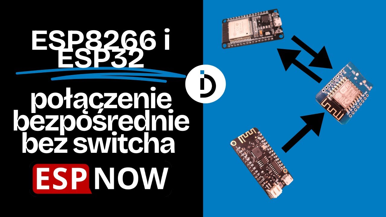 Jak połączyć ESP8266 i ESP32 bez WiFi i switcha - ESP-NOW