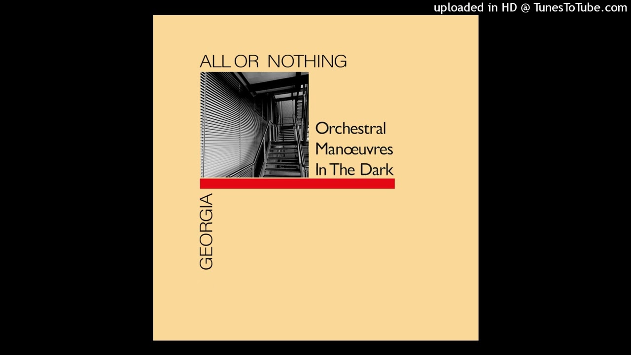 OMD - All Or Nothing-Georgia