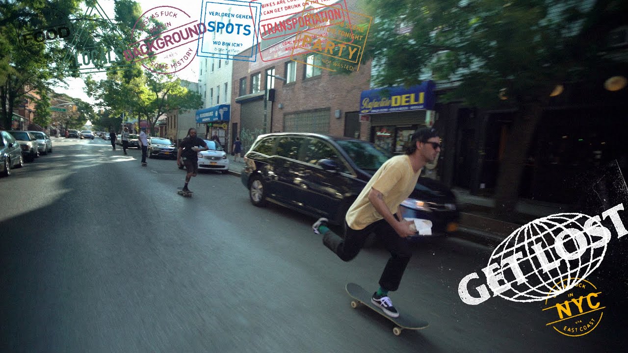 Skate, Eat, Party & More  |  GET LOST: New York City