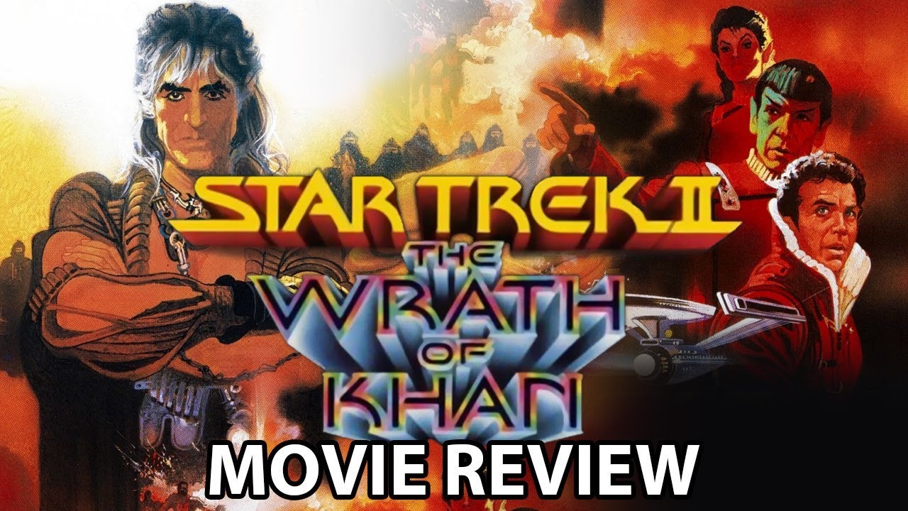 Star Trek II: The Wrath of Khan (1982) Movie Review/Discussion