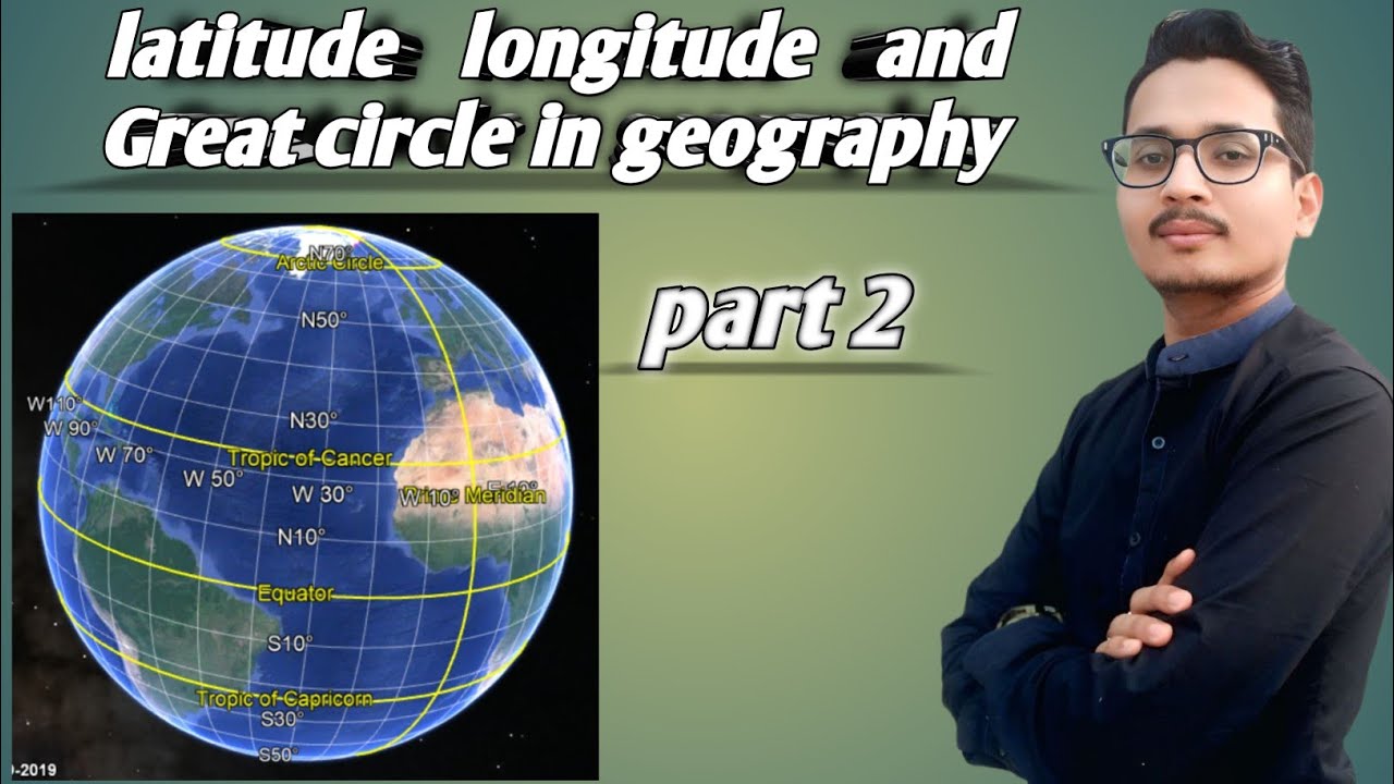 Latitude Longitude and Great Circle In geography 