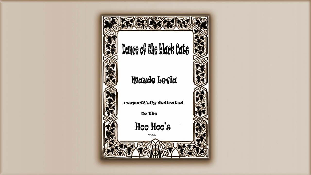 Dance of the Black Cats - Maude Levia - RagTime - Midi - Piano - 1895