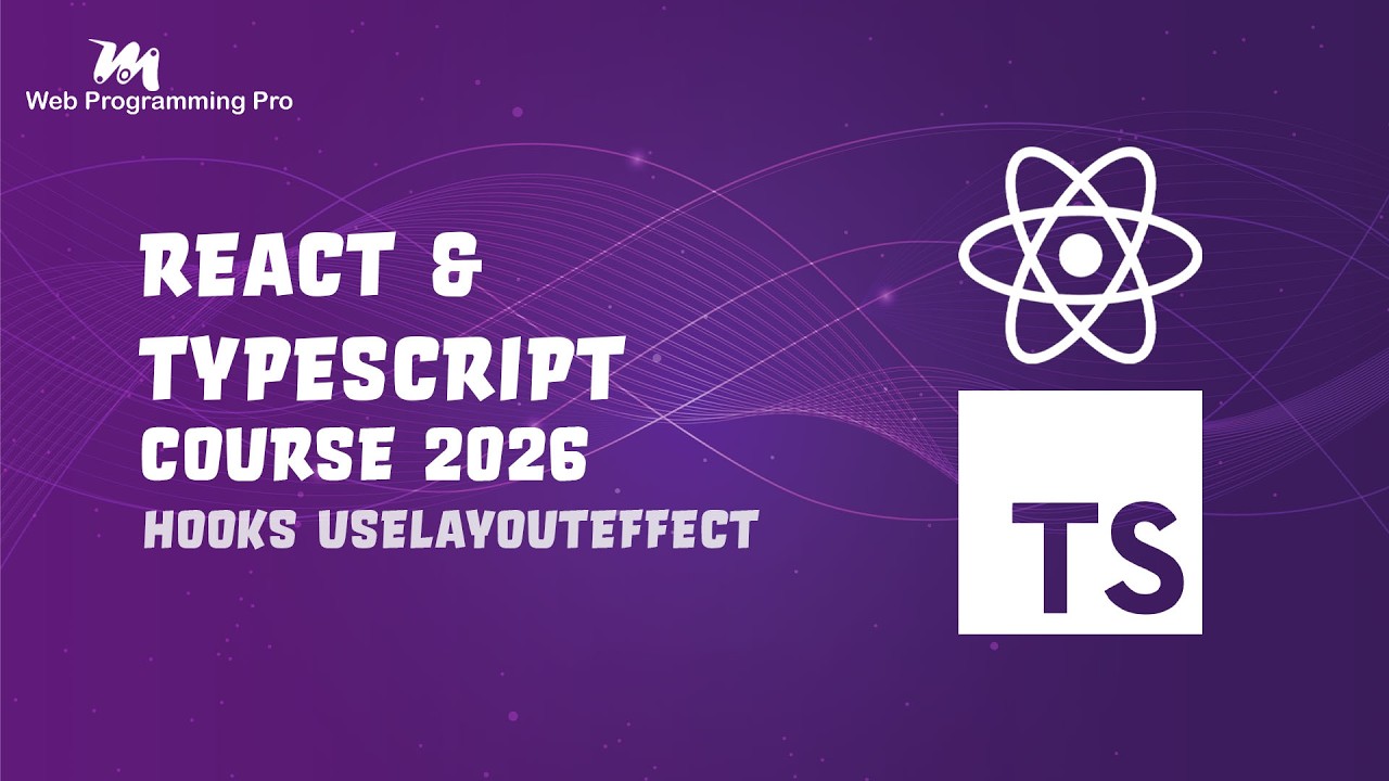 #054 - Tutorial React & TypeScript - Hooks useLayoutEffect