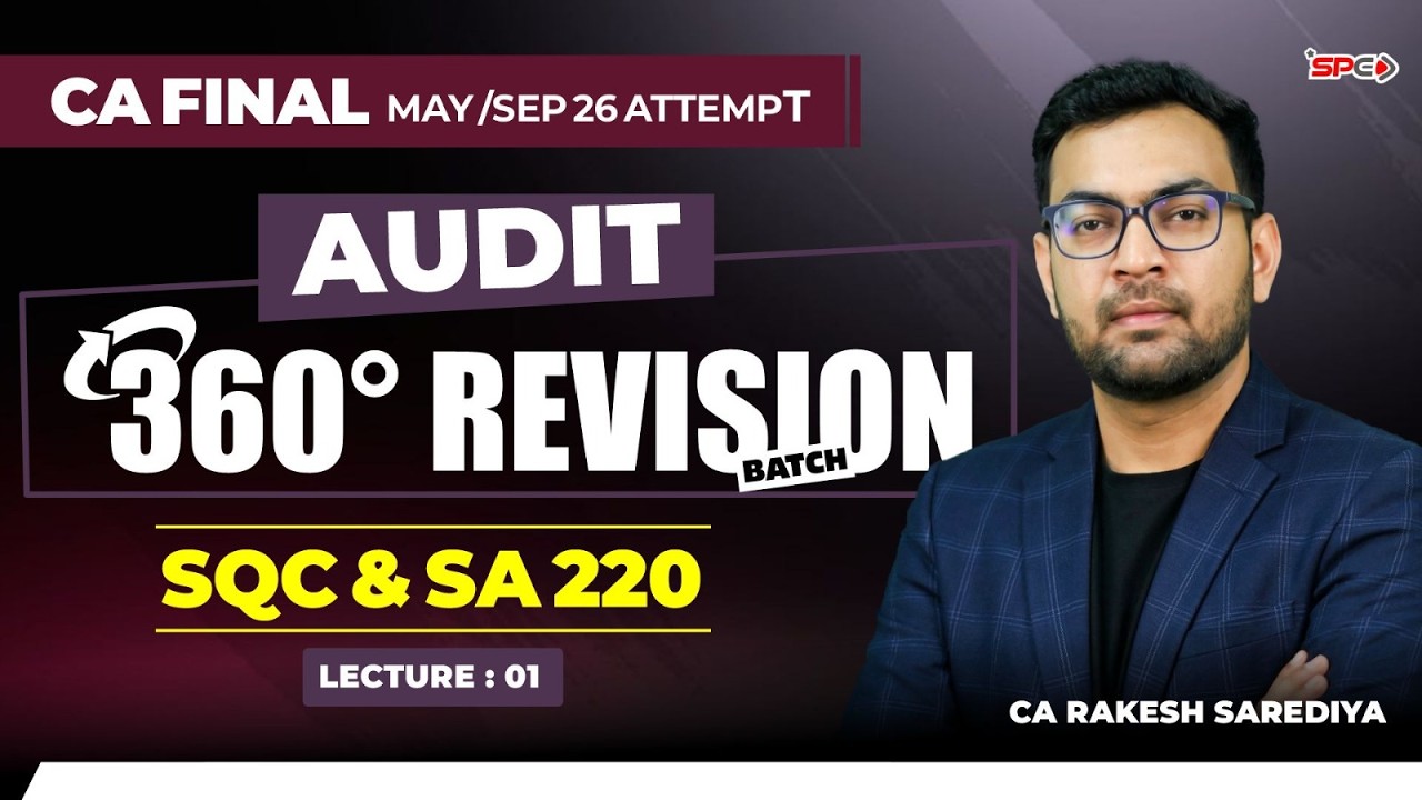 CA Final May/Sept 2026 Attempt | Audit | Revision Lecture 1 | CA Rakesh Sarediya