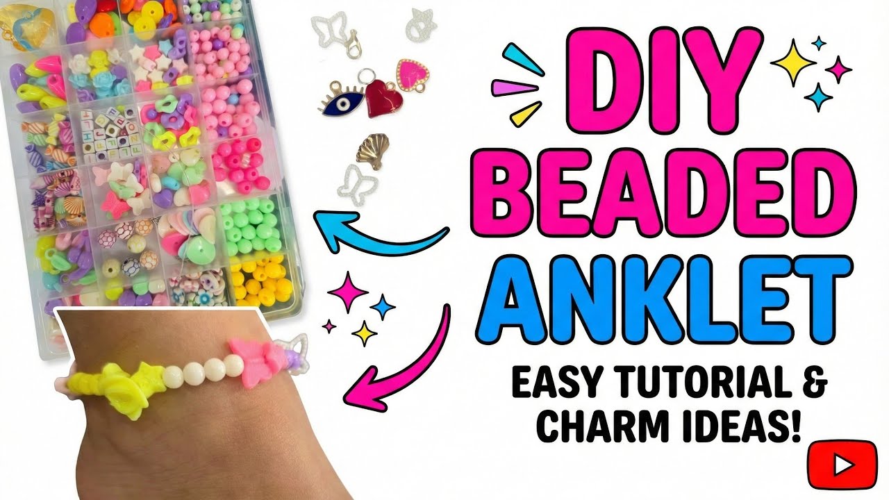 How to Make Beaded Anklets (DIY Crafting Guide)