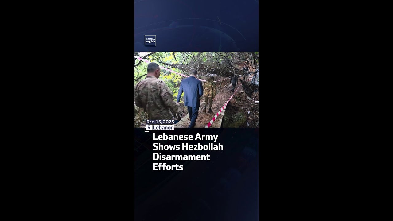Lebanese Army Shows Hezbollah Disarmament Efforts
