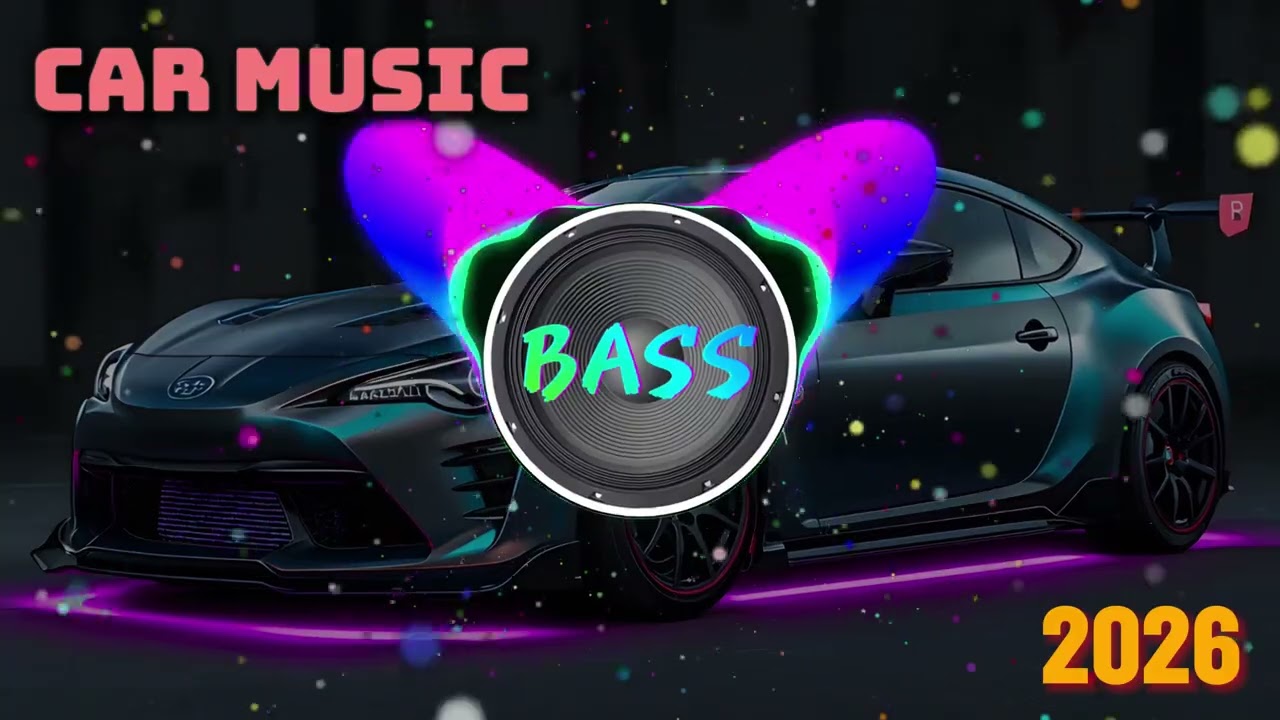 CAR MUSIC 🎶 Bass Boosted EDM Remix 2026 🔥 Dance Party🍷 | Night Drive 😎 & Gym Workout 💪 Vol.5