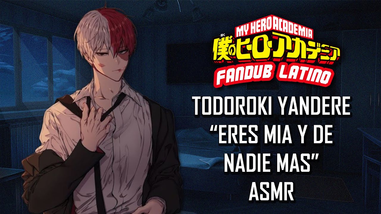 ASMR | Todoroki Yandere 