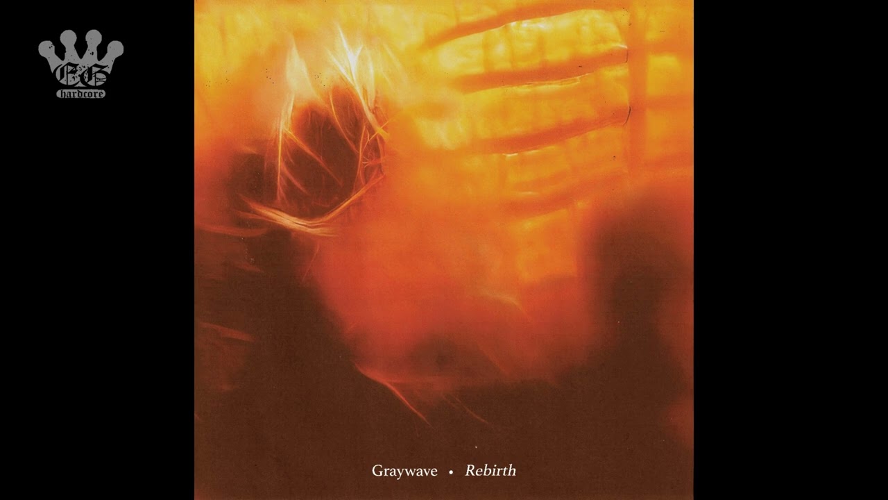 [EGxHC] Graywave - Rebirth - 2022 (Full EP)
