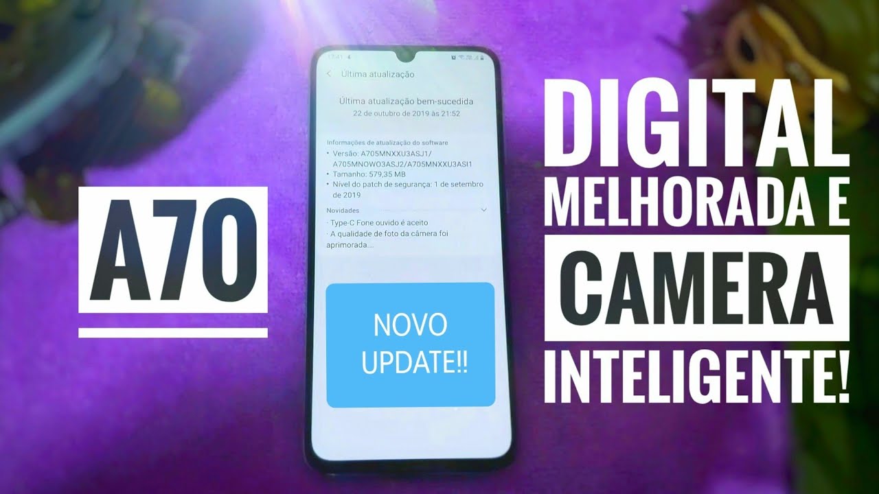 SAMSUNG GALAXY A70 | NOVO UPDATE e MUITAS MELHORIAS!!