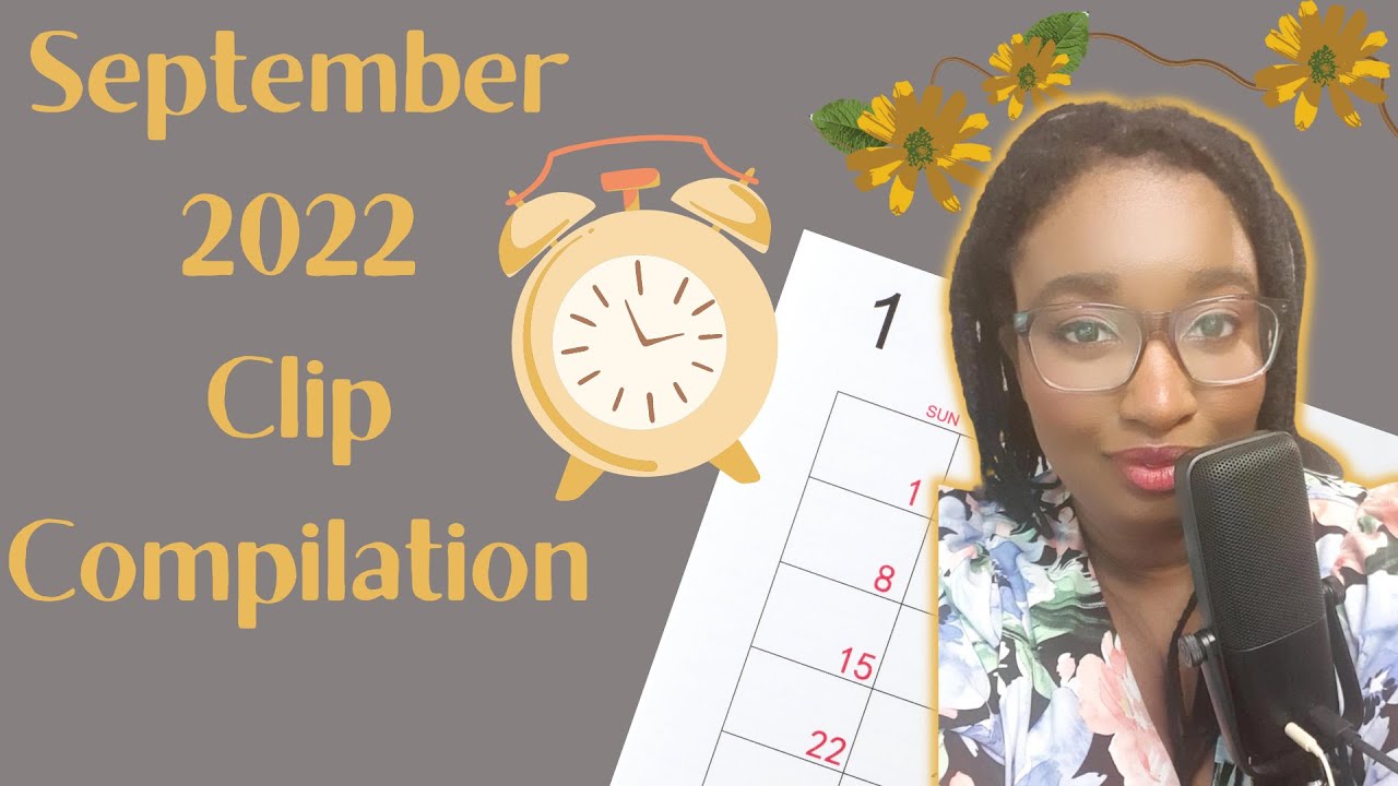 September 2022 Clip Compilation