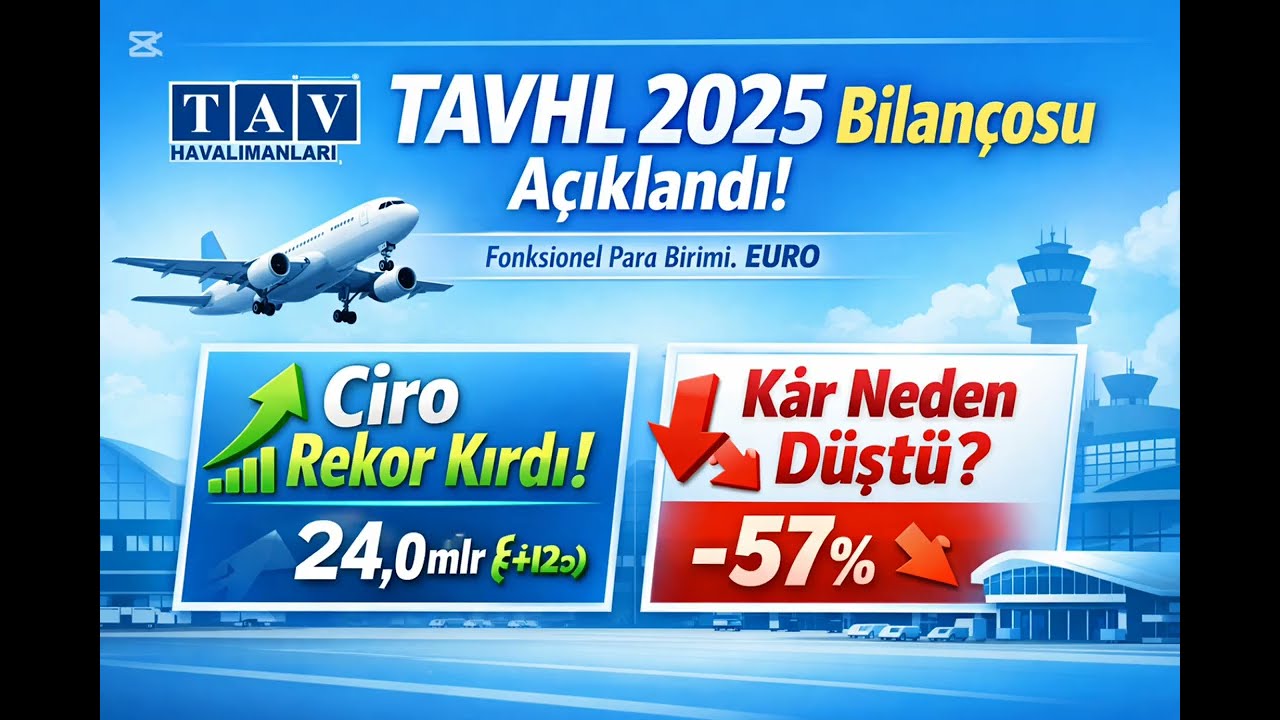 TAVHL 2025 bilançosunu açıkladı 
