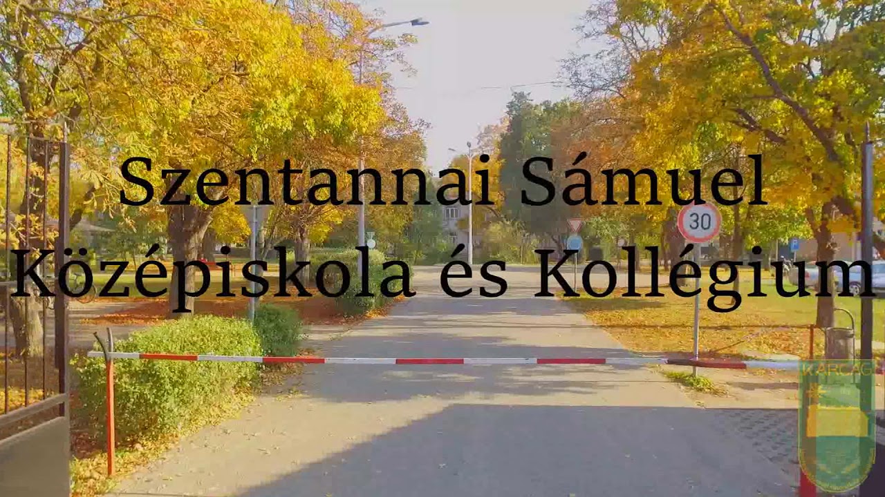 Szentannai Sámuel Középiskola és Kollégium Karcag-őszi iskolabemutató
