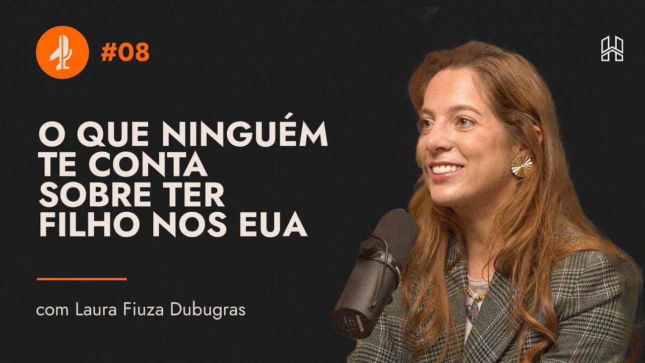 Múltiplas Nacionalidades, Carreiras Globais e o Futuro Sem Fronteiras (com Laura Dubugras)