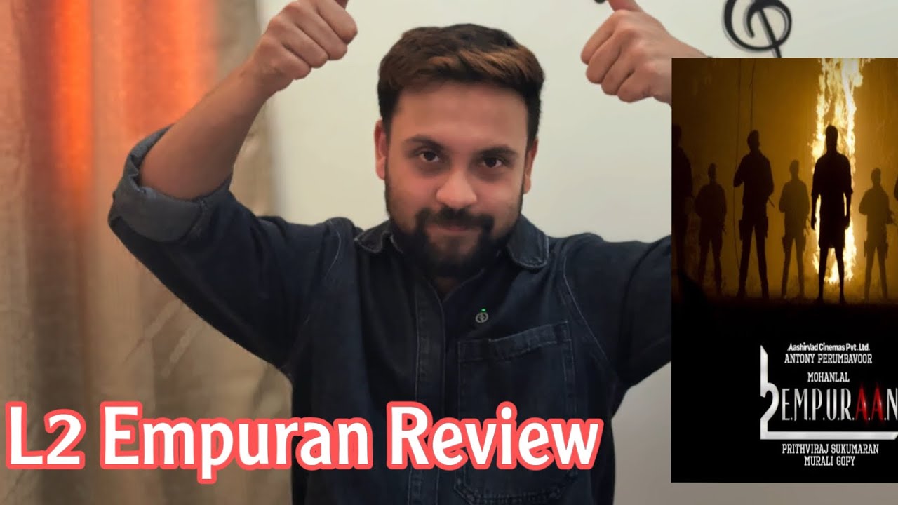 L2:Empuran | My Review | Mohanlal | Prithviraj Sukumaran