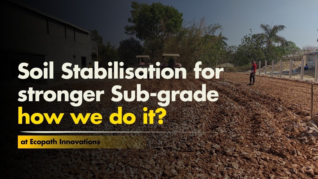 Strong subgrade for strong roads - How we do it?
