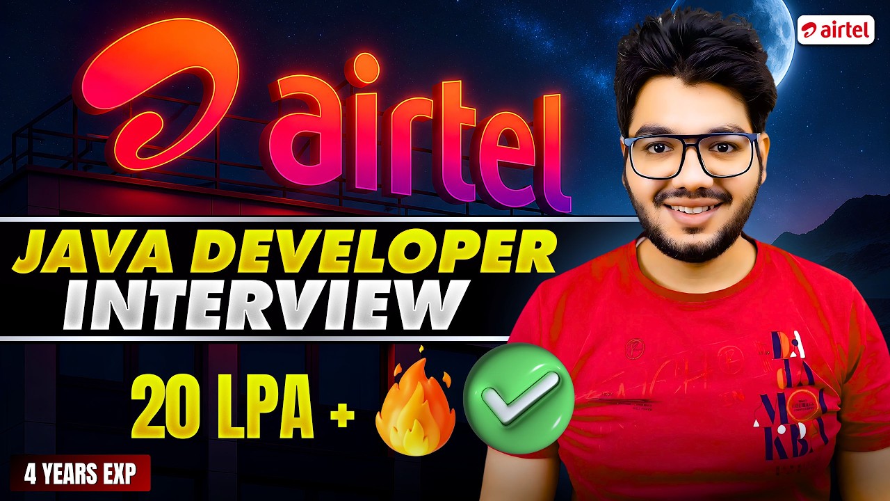 Airtel Java Developer Interview Experience & Questions [ 20 LPA+ ]