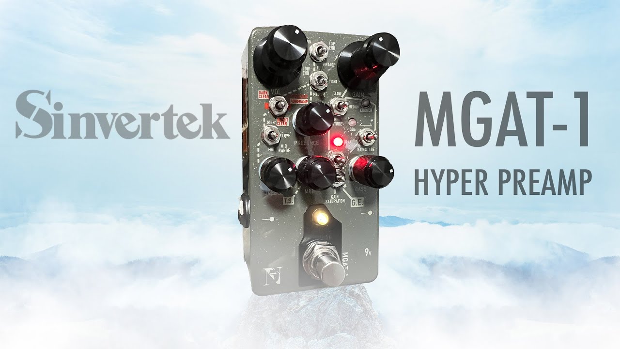 Sinvertek MGAT-1 Hyper Preamp (decades of Marshall tones in a pedal)