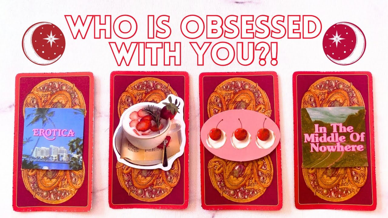🥵💋WHO IS OBSESSED WITH YOU?!❤️‍🔥 PICK A CARD Tarot reading