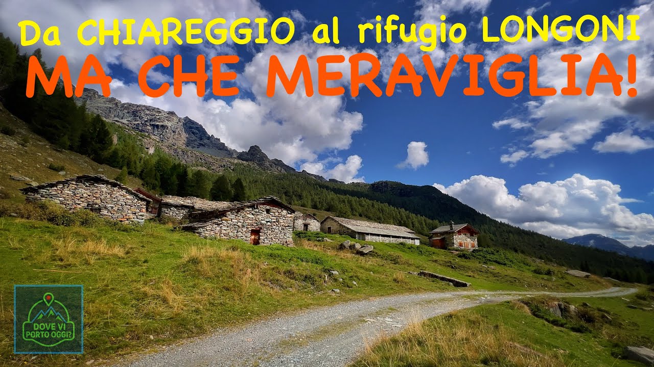 Da CHIAREGGIO al rifugio LONGONI…