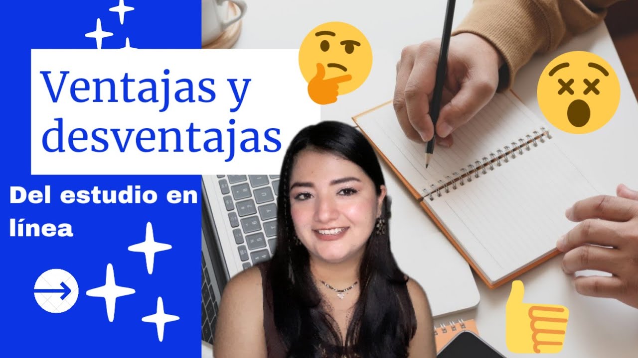 VENTAJAS😃 y DESVENTAJAS😕 de estudiar en línea