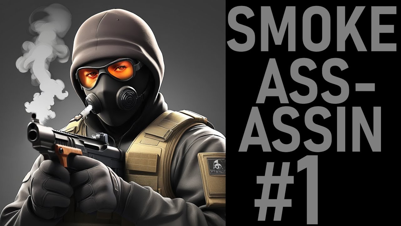 Smoke Assassin - Szefu w dymie jak ryba w wodzie #1