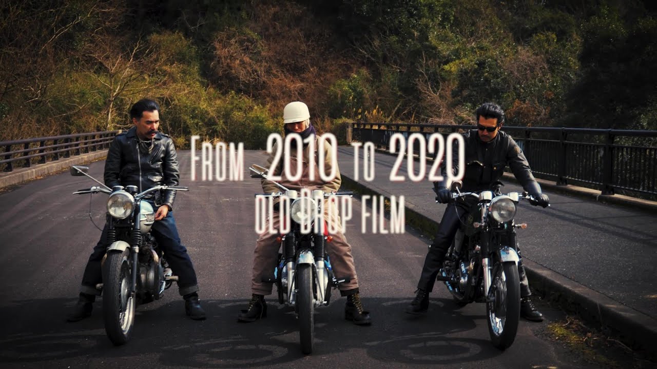 Old films from 2010 to 2020, old motorcycles, and old friends.