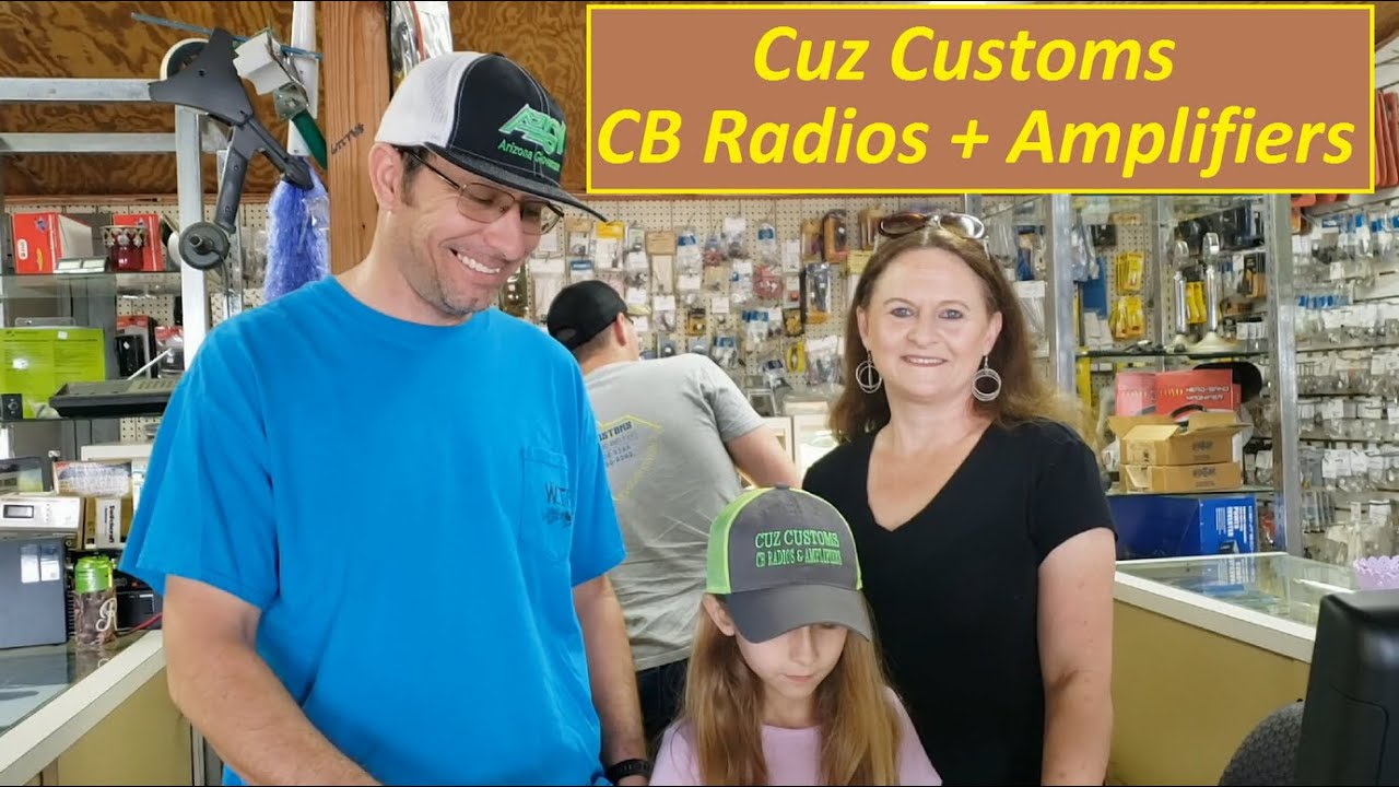 Cuz Customs CB Radio Shop   Revisited