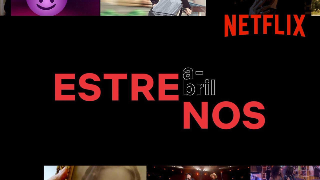 Los ESTRENOS de ABRIL 2021 | Netflix Espa&ntilde;a